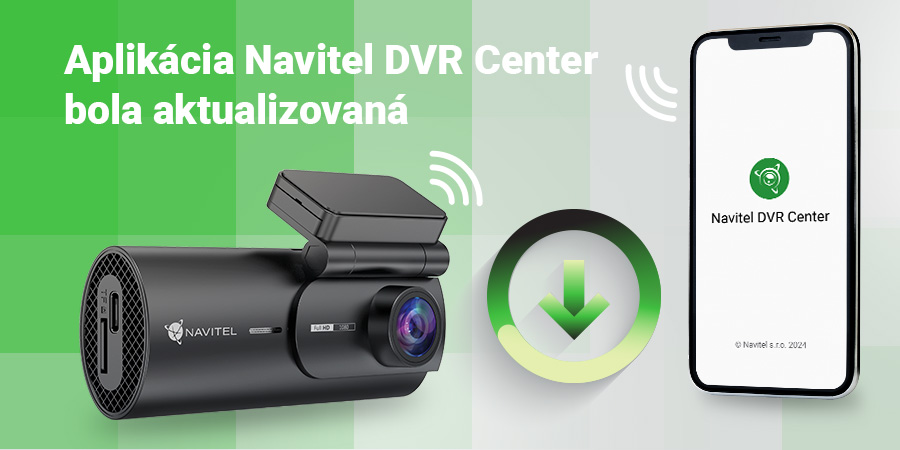 Nová aktualizácia Aplikácia Navitel DVR centier